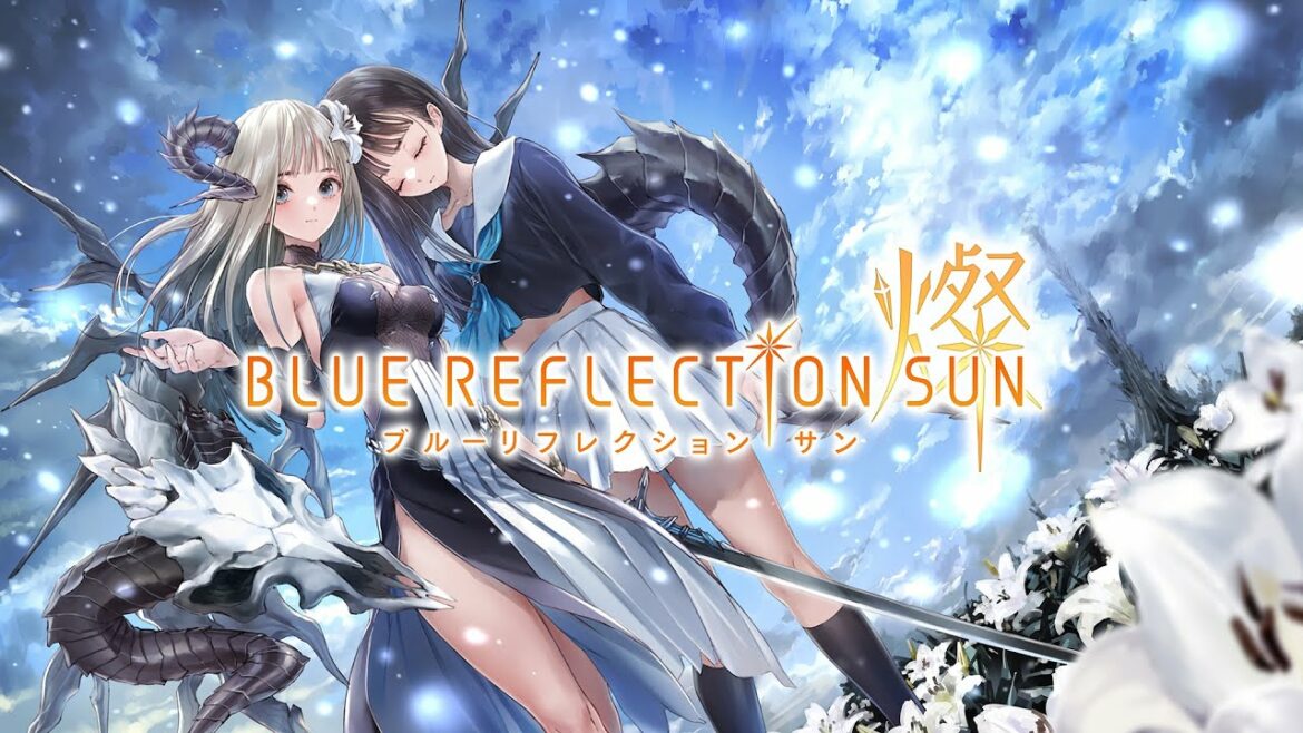 【BLUE REFLECTION SUN/燦】ティザーPV