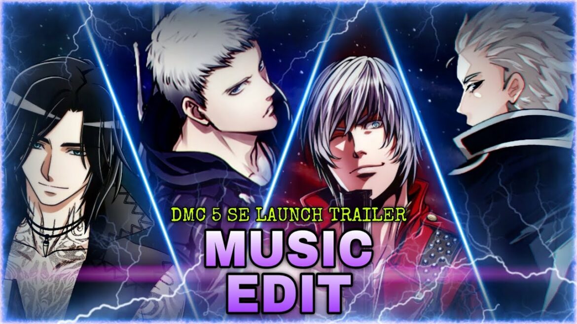 Devil May Cry 5 Special Edition – Launch Trailer (Music Edit)