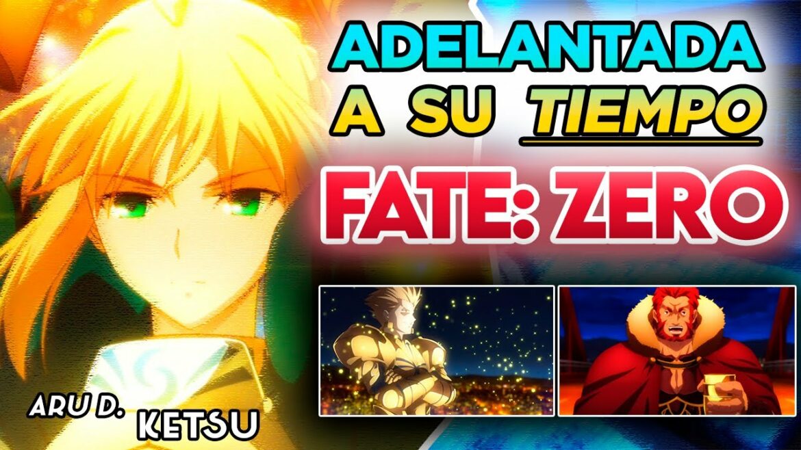 🔴 FATE ZERO: ¿Por qué sigue ADELANTADA A LA ÉPOCA? ✅| Lo que la hace FUNCIONAR – NO SPOILERS | Ketsu