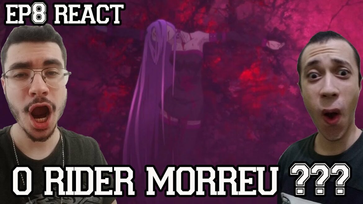 O RIDER MORREU ??? – Fate/stay night: Unlimited Blade Works Episódio 8 REACT