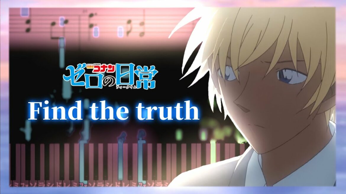 名探偵コナン ゼロの日常 ED – Find the truth/Rainy【楽譜】Detective Conan: Zero's Tea Time【Piano Tutorial & Sheets】