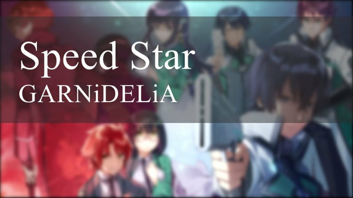 『魔法科高校の劣等生 – 星を呼ぶ少女』主題曲 – Speed Star【中日羅馬歌詞】/ GARNiDELiA