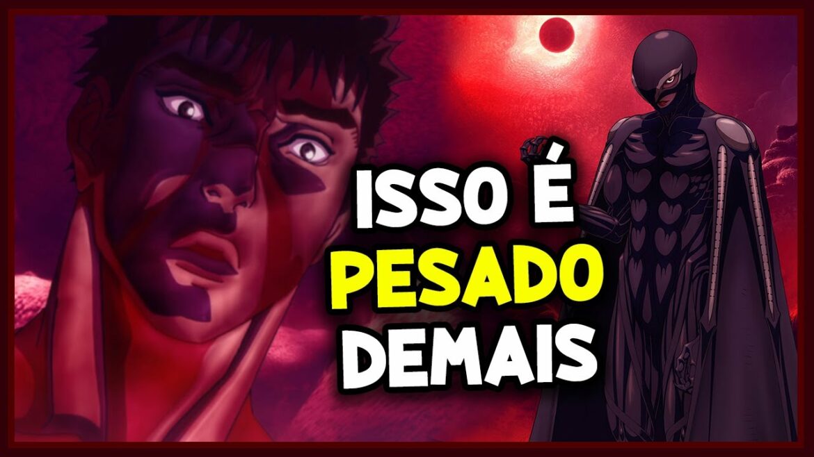 NÃO VEJA ESSE EPISÓDIO SE NÃO AGUENTA… (Berserk Memorial Edition ep. 12)