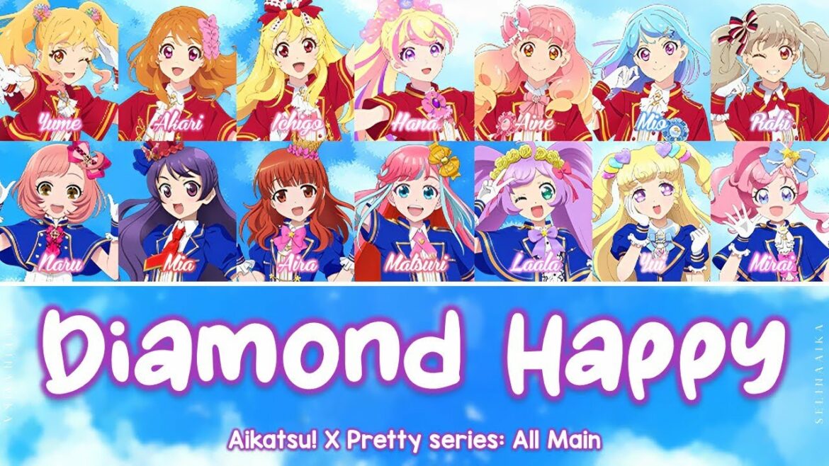 Diamond Happy | Aikatsu x Pretty series Dream Collaboration Festival Full Lyrics ROM/KAN/ENG