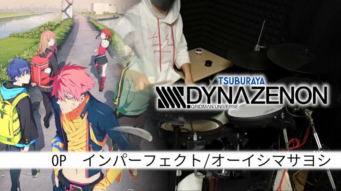【SSSS.DYNAZENON】【ダイナゼノン】OP【インパーフェクト/オーイシマサヨシ】TVsize 叩いてみた(drum cover)