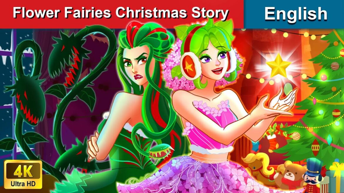 The Most Beautiful FLOWER FAIRIES on Christmas Day ⭐ Special Story ❄️ Fairy Tales in English