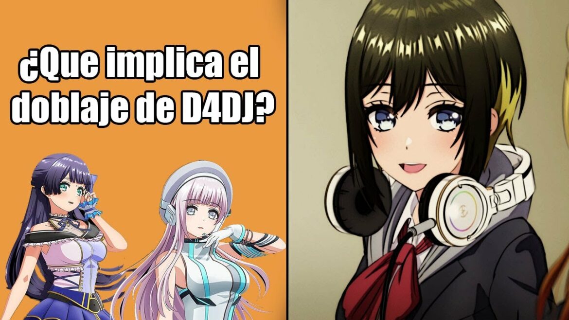 ¿Que tiene de especial el doblaje de D4DJ first mix?