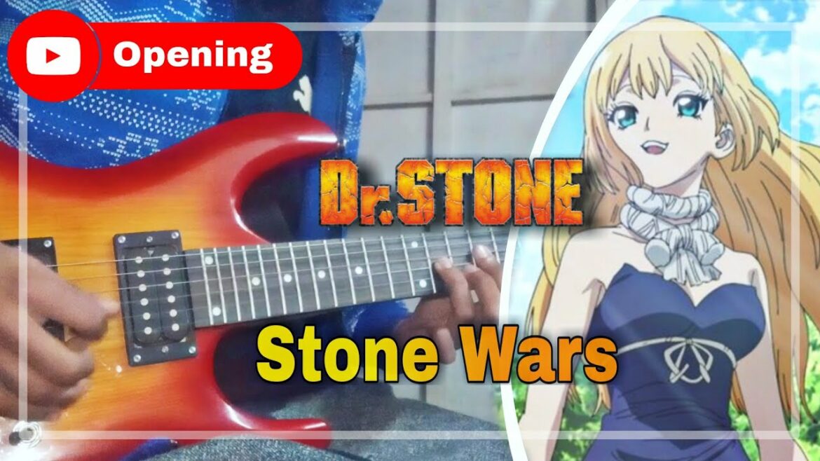 Dr.Stone Stone Wars Season 2 OP Guitar Cover 楽園 Fujifabric Rakuenドクターストーン 第2期 オープニングテーマ