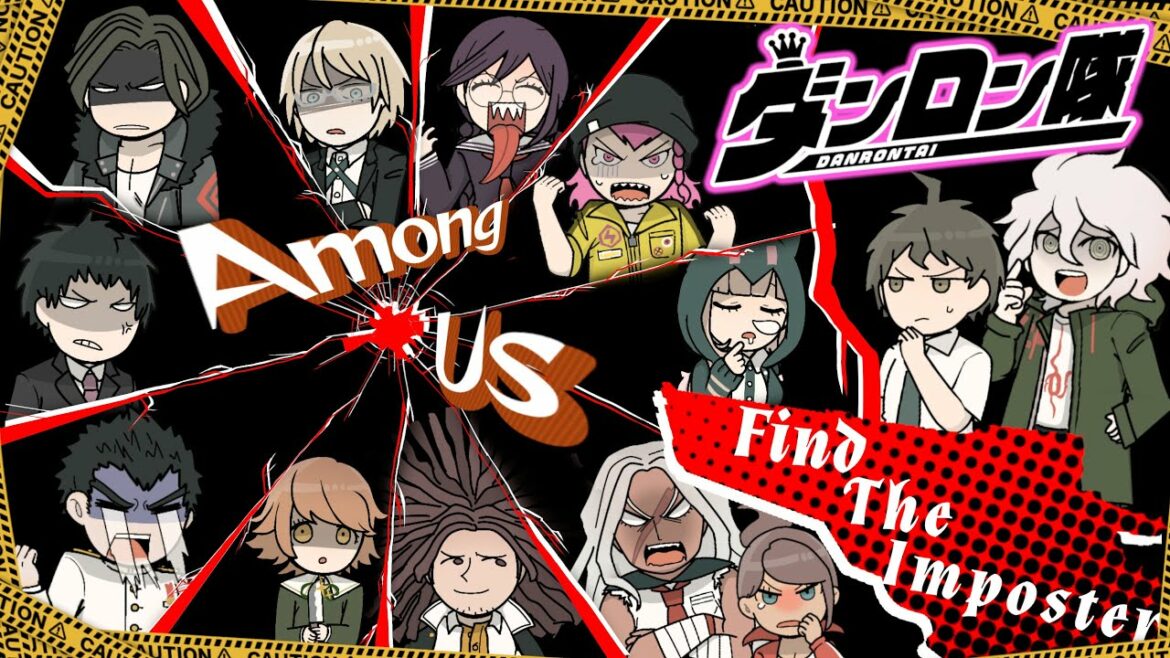 ●【ダンガンロンパ】ダンロン隊アモングアス✨超高校級の希望クルーと絶望のインポスター🔥 【Among Us】