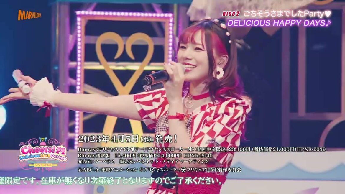『デリシャスパーティ♡プリキュア LIVE 2022 Cheers!Delicious LIVE Party♡』Blu-ray PV公開!/2023年4月5日発売!