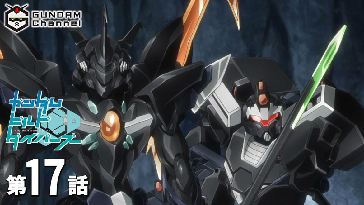 第17話|ビルドダイバーズ【ガンチャン】
