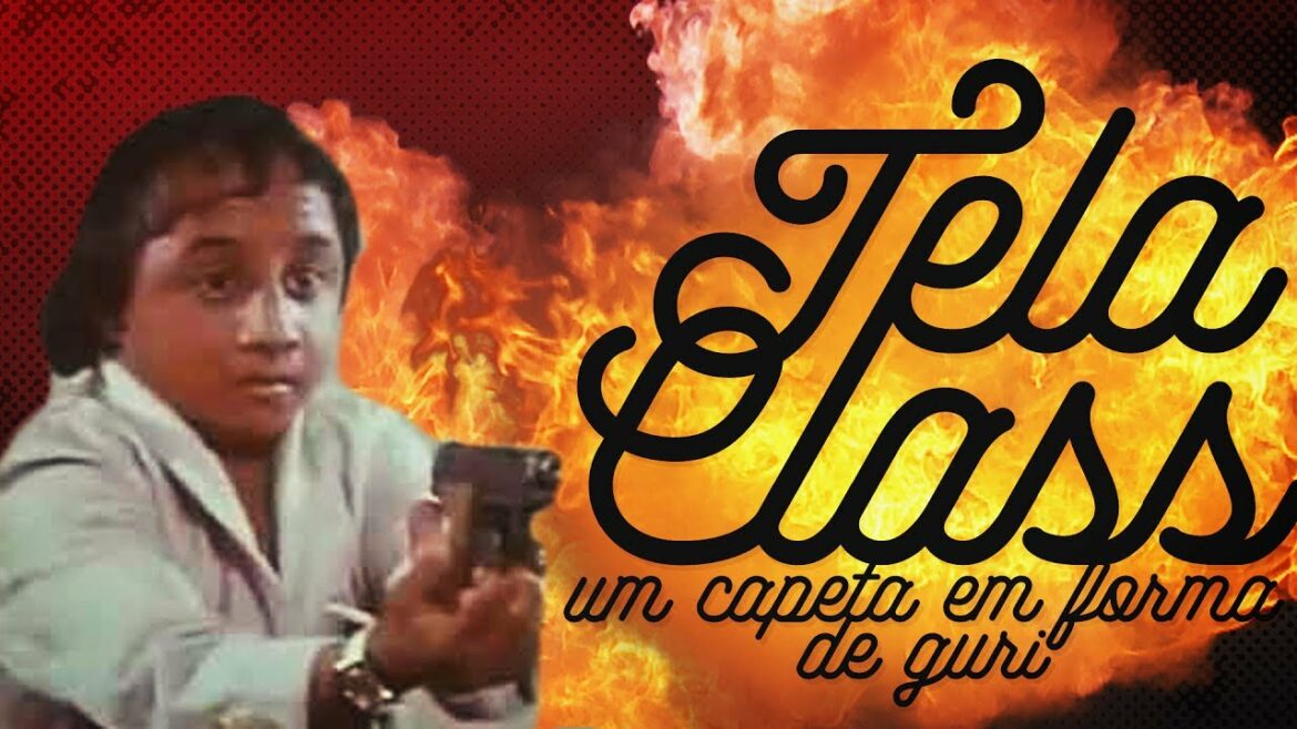 Tela Class – Um Capeta em Forma de Guri