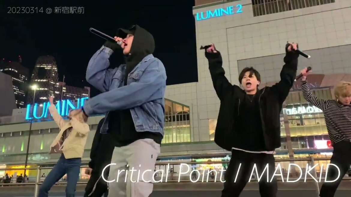 Critical Point / MADKID【 2023/3/14 @ 新宿駅前 】