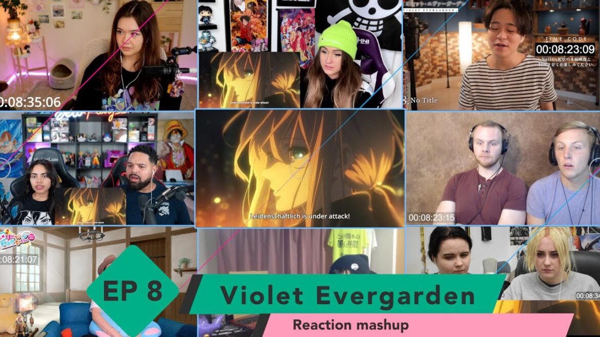 Violet Evergarden episode 8 Reaction Mashup: バイオレット・エバーガーデン リアクション