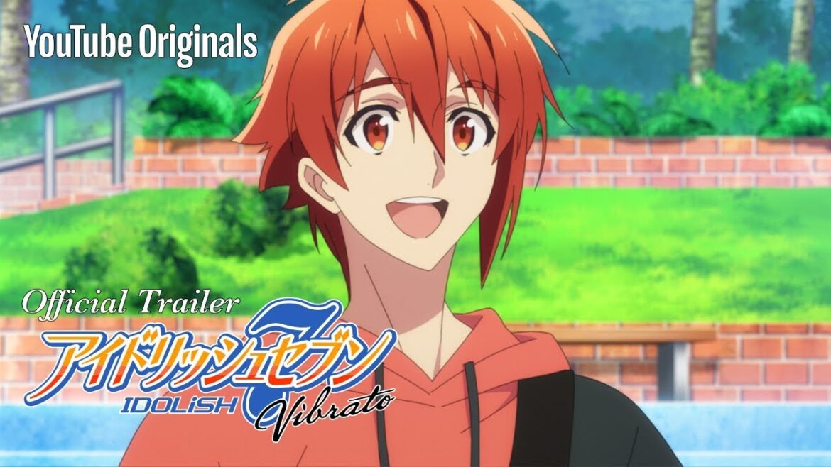 アイドリッシュセブン Vibrato – OFFICIAL TRAILER V