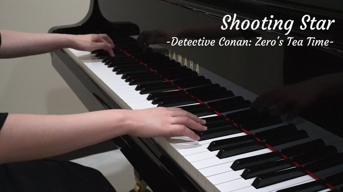 Shooting Star – Detective Conan: Zero’s Tea Time 〖名探偵コナン ゼロの日常〗(Piano Cover) | Chromolody