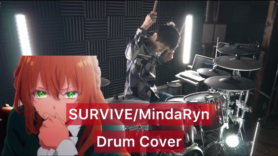 【彼女が公爵邸に行った理由 OP】SURVIVE ドラム叩いてみた 【Drumcover】【MindaRyn】
