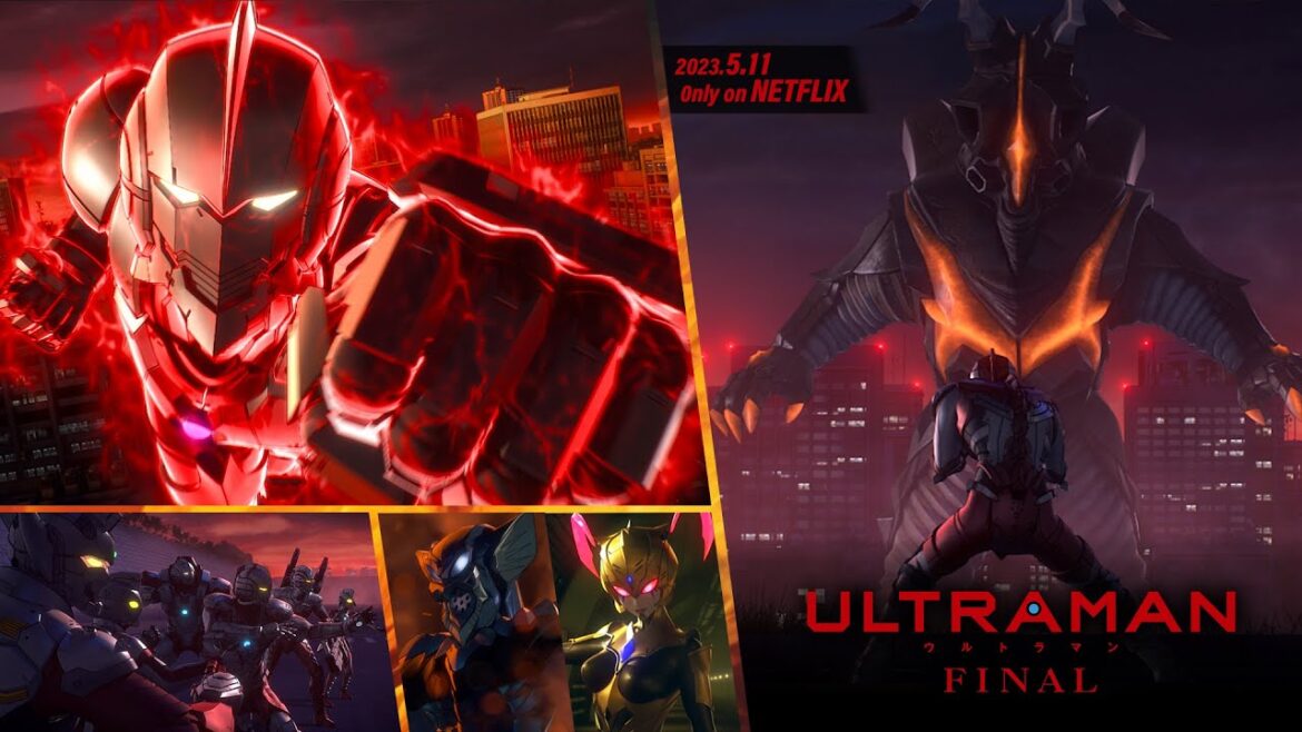 【解禁!】アニメ『ULTRAMAN』FINAL -Official Main Trailer-《2023年5月11日 Netflixにて全世界配信!! 》
