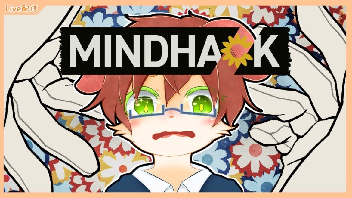 【MINDHACK】悪いこころをお花畑に変えられちゃう精神ハッキングゲーム!?【Vtuber/前野しずは】