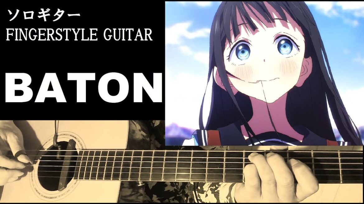 【ソロギターTAB】BATON 「明日ちゃんのセーラー服ED」Akebi-chan no Sailor Fuku ED(Akebii-chan’s sailor uniform)