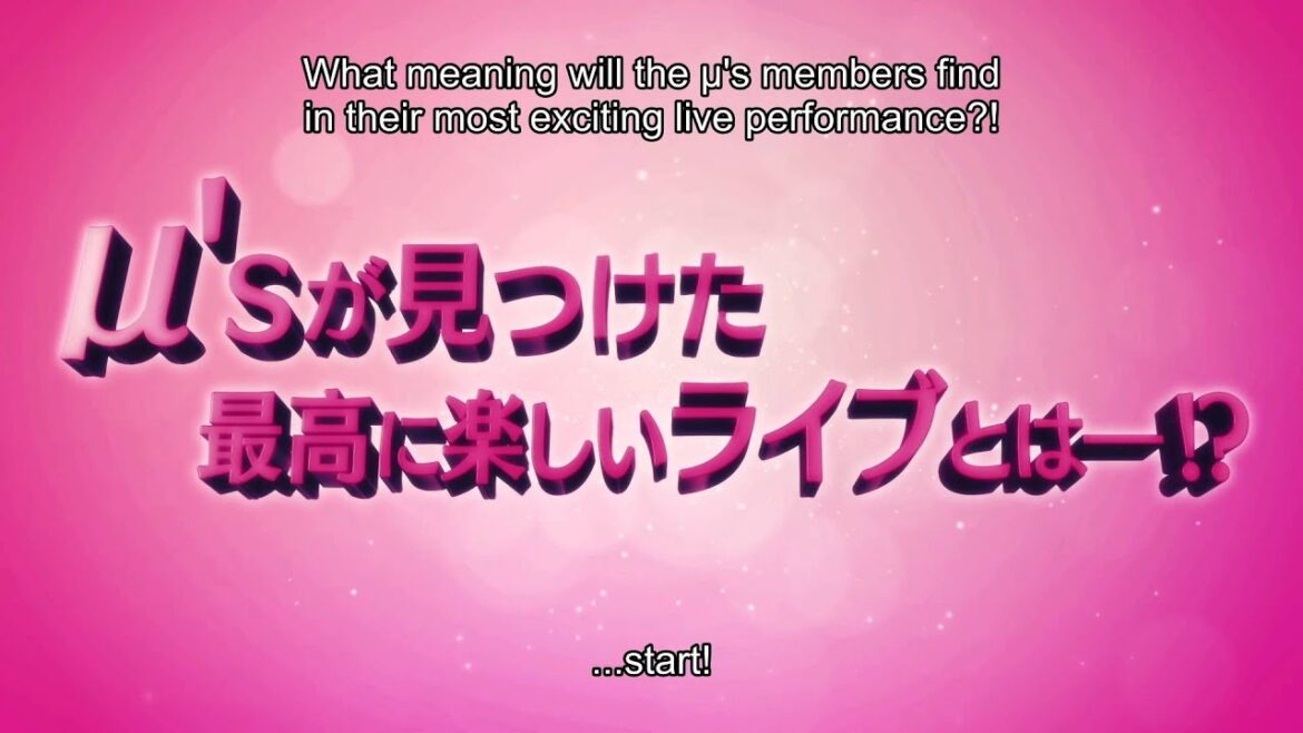 Love Live! The School Idol Movie – English Sub