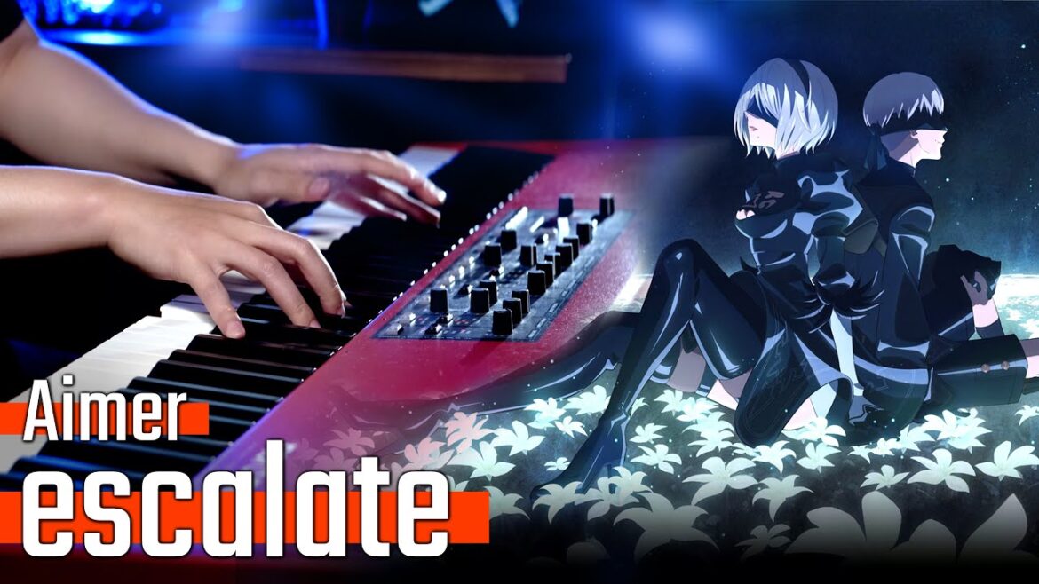 【上級ピアノ】Aimer「escalate」を本気に弾いてみた|アニメ『NieR:Automata Ver1.1a』OP