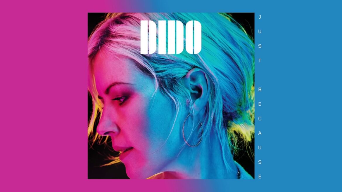 Dido – Just Because (Official Audio)
