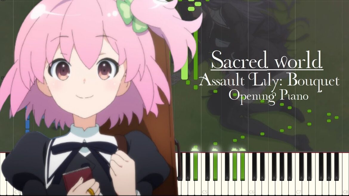 Assault Lily: Bouquet Opening Piano “Sacred world” by RAISE A SUILEN