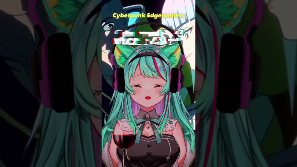 #shorts サイバーパンク: エッジランナーズを見ろ【#cyberpunkedgerunners/I Really Want to Stay at Your House/Vtuber/猫星ミント】