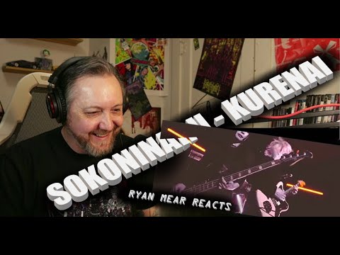 SOKONINARU – KURENAI – Ryan Mear Reacts