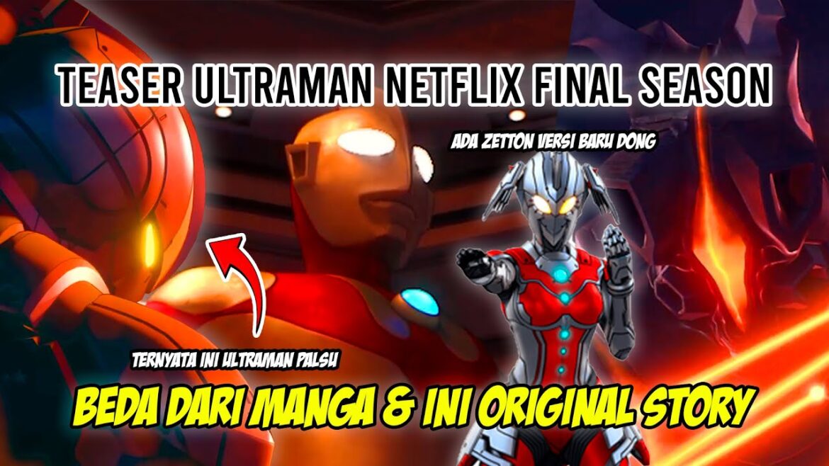 ZETTON BARU !! ULTRAMAN BARU & MASIH BANYAK YANG BARU – Bahas Ultraman Netflix Final Season