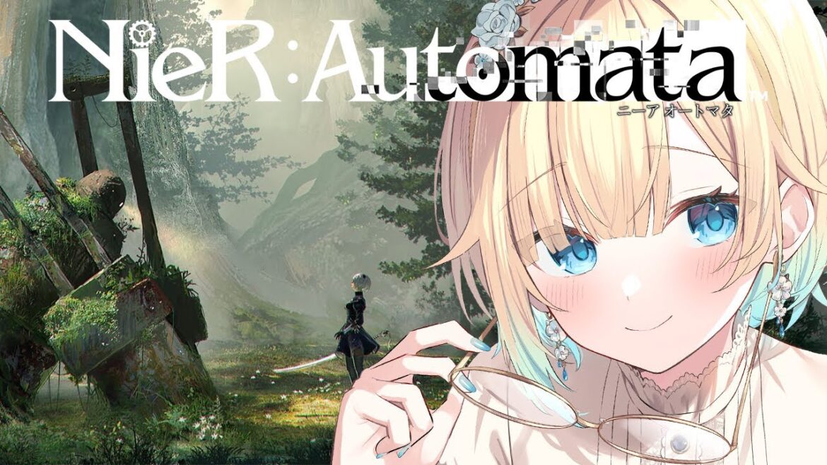 【NieR:Automata】#01 初見プレイ 新しい世界へ行きます ※ネタバレあり【ぶいすぽっ!/ 藍沢エマ】