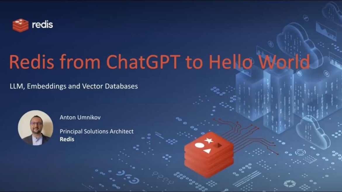 Redis Real-time Data in Action from ChatGPT to Hello World