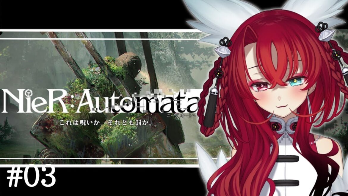 【NieR:Automata】#03  森の城から進める~!  ※ネタバレあり  初見さん大歓迎♥【#リリアらいぶ /#新人vtuber 】