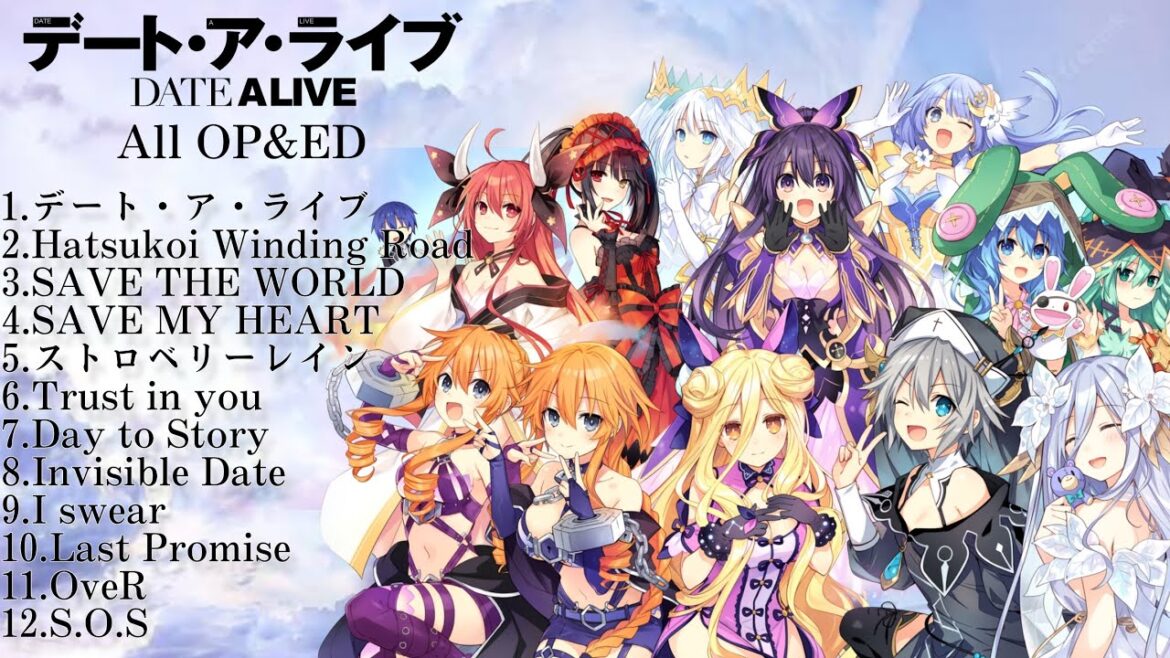 デート・ア・ライブ(DATE A LIVE) OP ED メドレー 【作業用BGM】