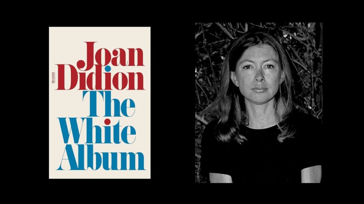 The White Album by Joan Didion (1979)