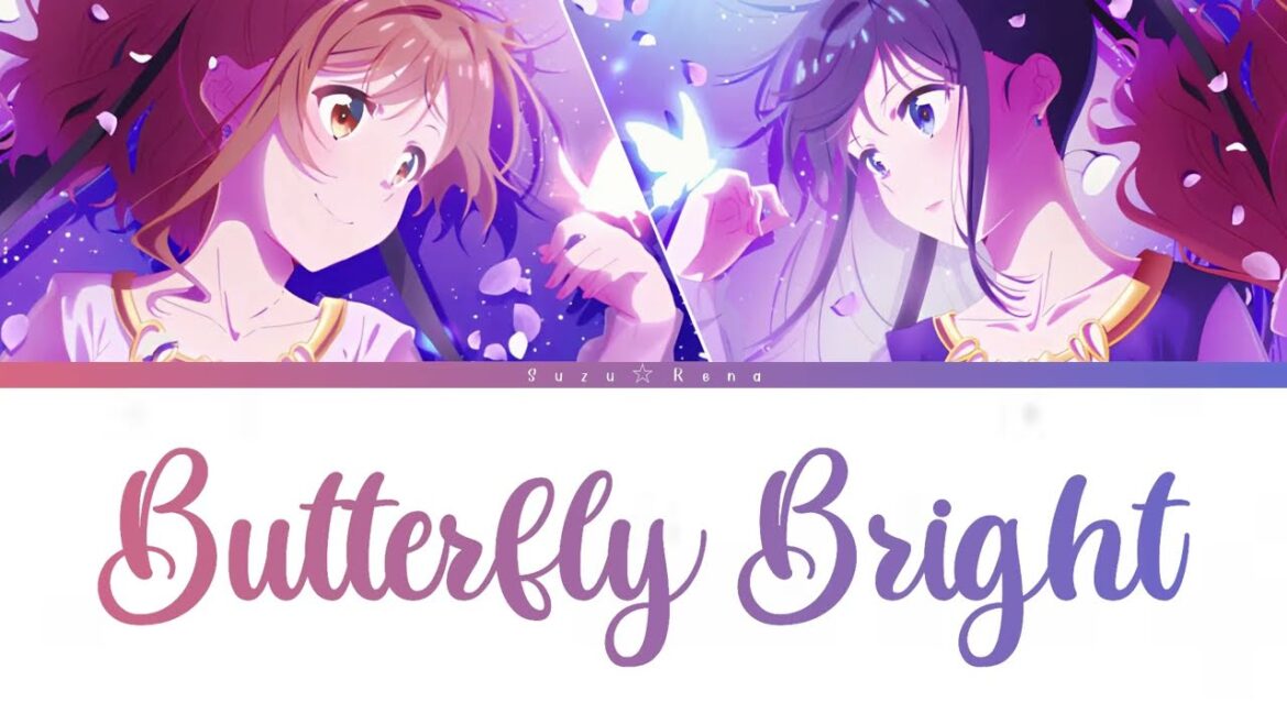【Vietsub】 Suzu☆Rena – B.B. (Butterfly Bright) (Selection Project Insert Song)