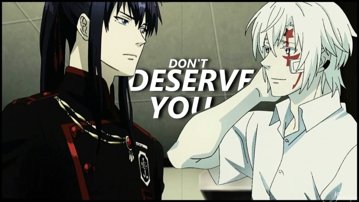 Kanda & Allen || Don’t Deserve You