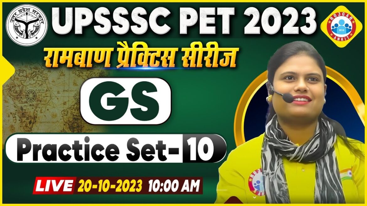 UPSSSC PET Exam 2023 | UPSSSC PET GS Practice Set 10, GS PYQs For PET, GS By Aarooshi Ma’am