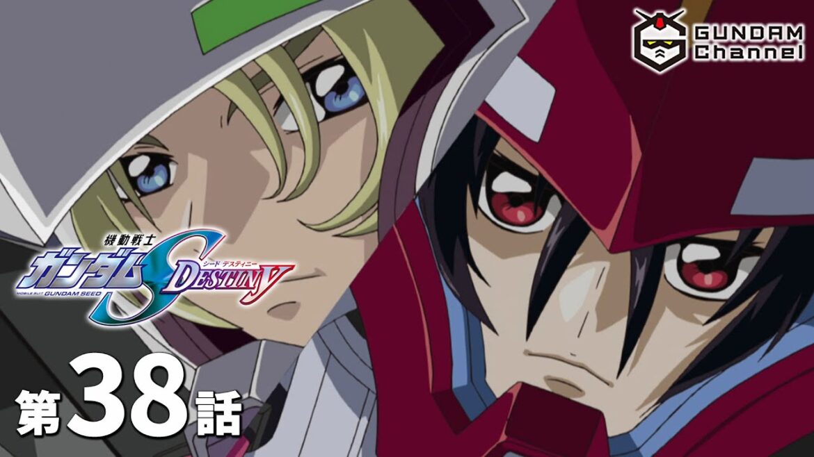 第38話|SEED DESTINY【ガンチャン】
