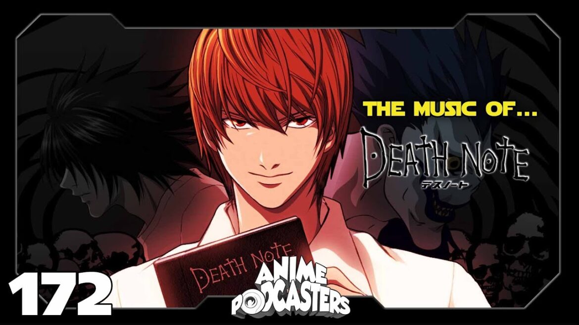 Anime Podcasters 172: Death Note Soundtrack
