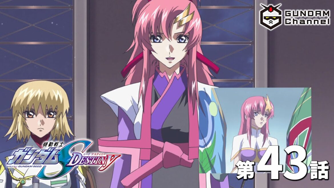 第43話|SEED DESTINY【ガンチャン】