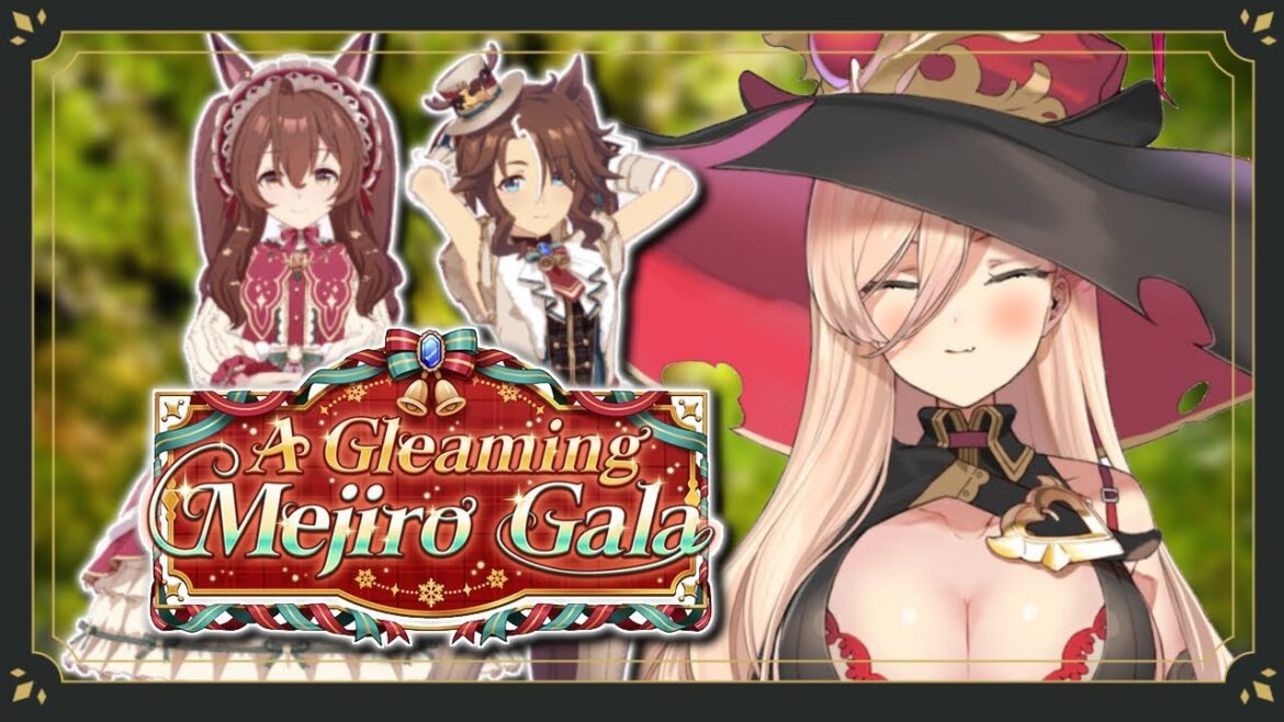 【ウマ娘プリティーダービー】A Gleaming Mejiro Gala~イベントガチャ&シナリオ~ 【ニュイ・ソシエール/にじさんじ】