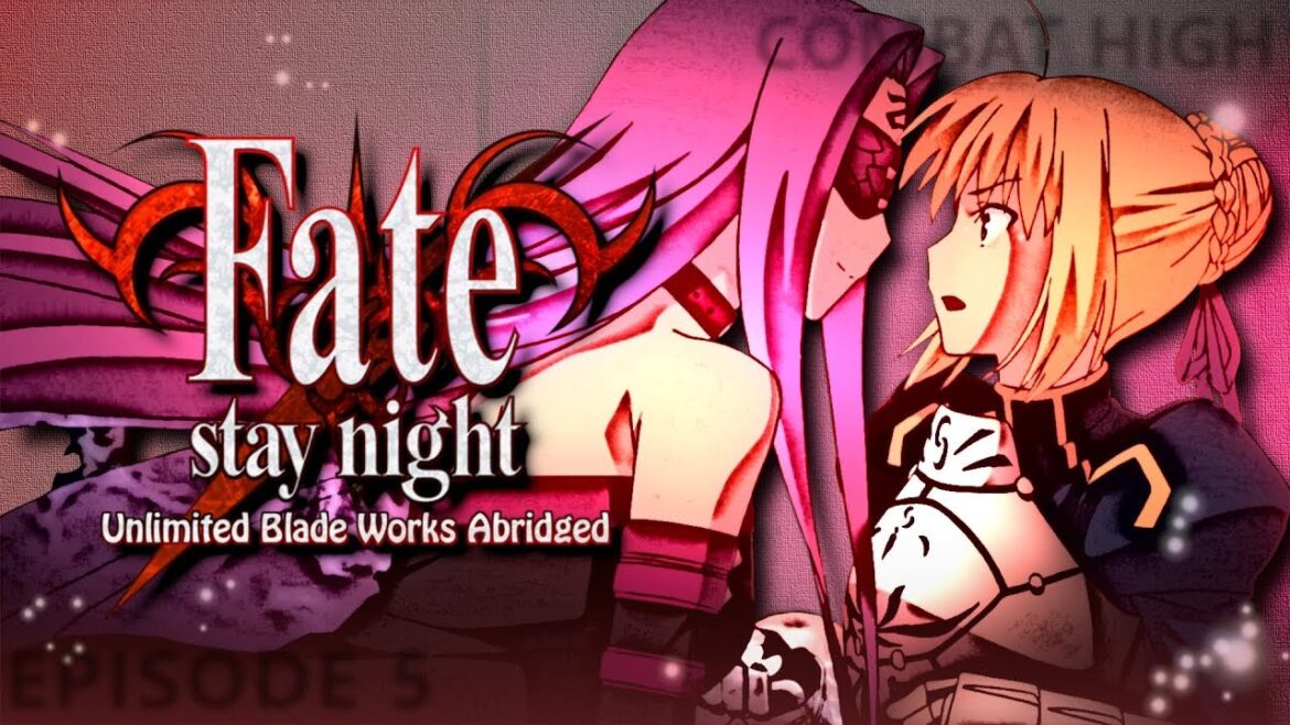 Fate/Stay Night UBW Abridged – Ep5: Combat High