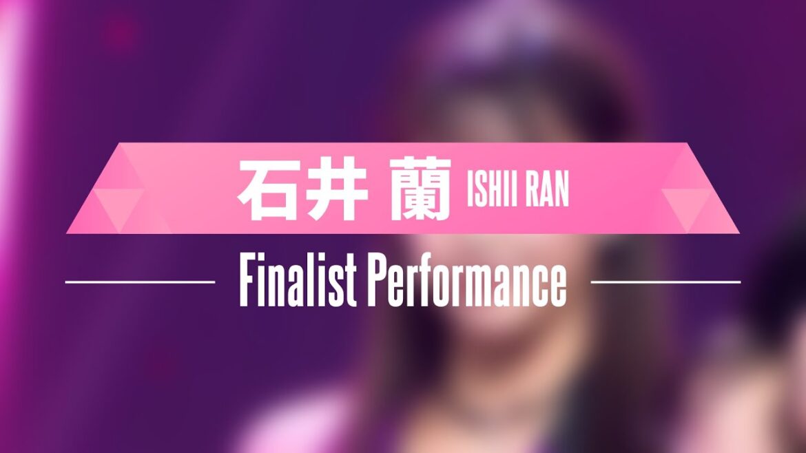 石井蘭(ISHII RAN)✧︎ Finalist Performance ✧┊ PRODUCE 101 JAPAN THE GIRLS