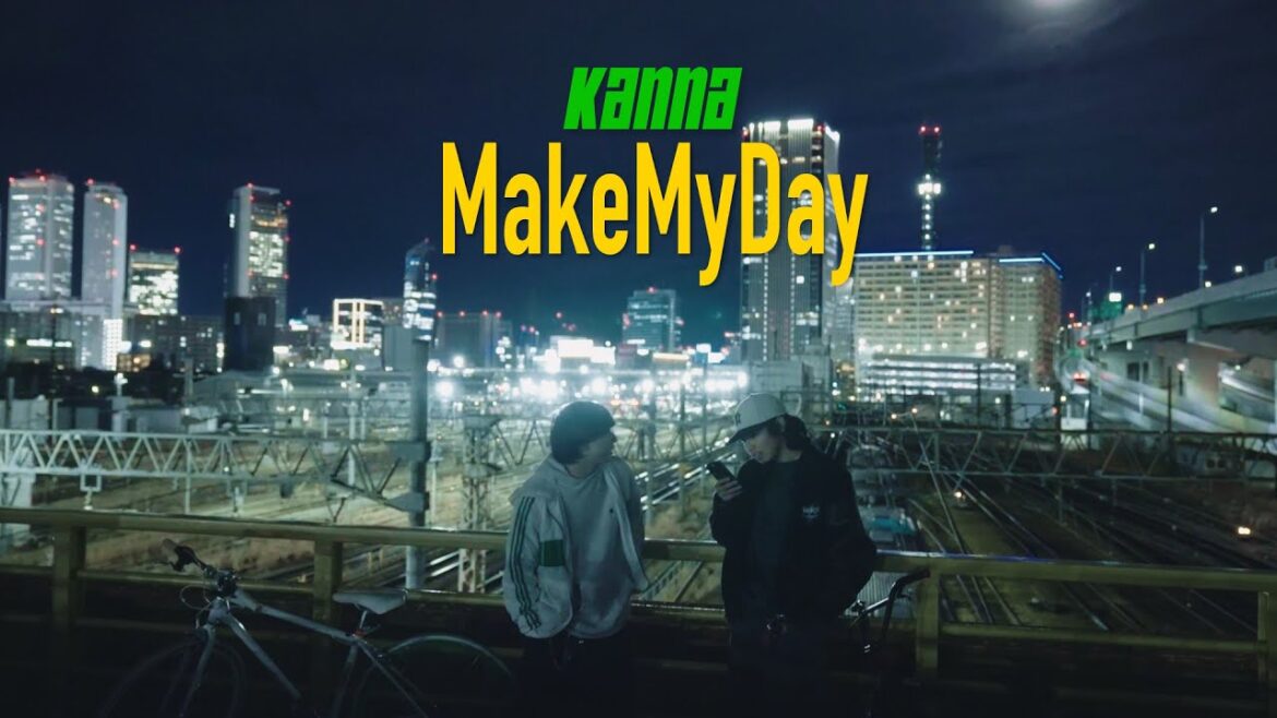 Kanna – Make My Day(Official Music Video)