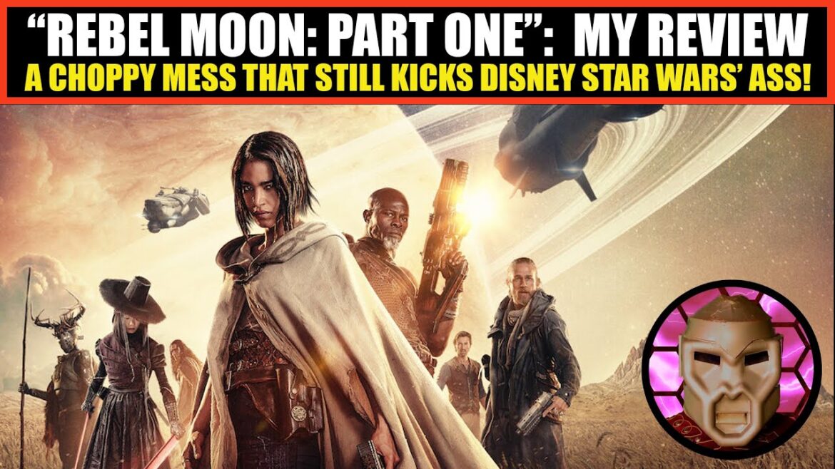 Rebel Moon Part One Review | A Choppy MESS That STILL Kicks Disney Star Wars’ ASS!