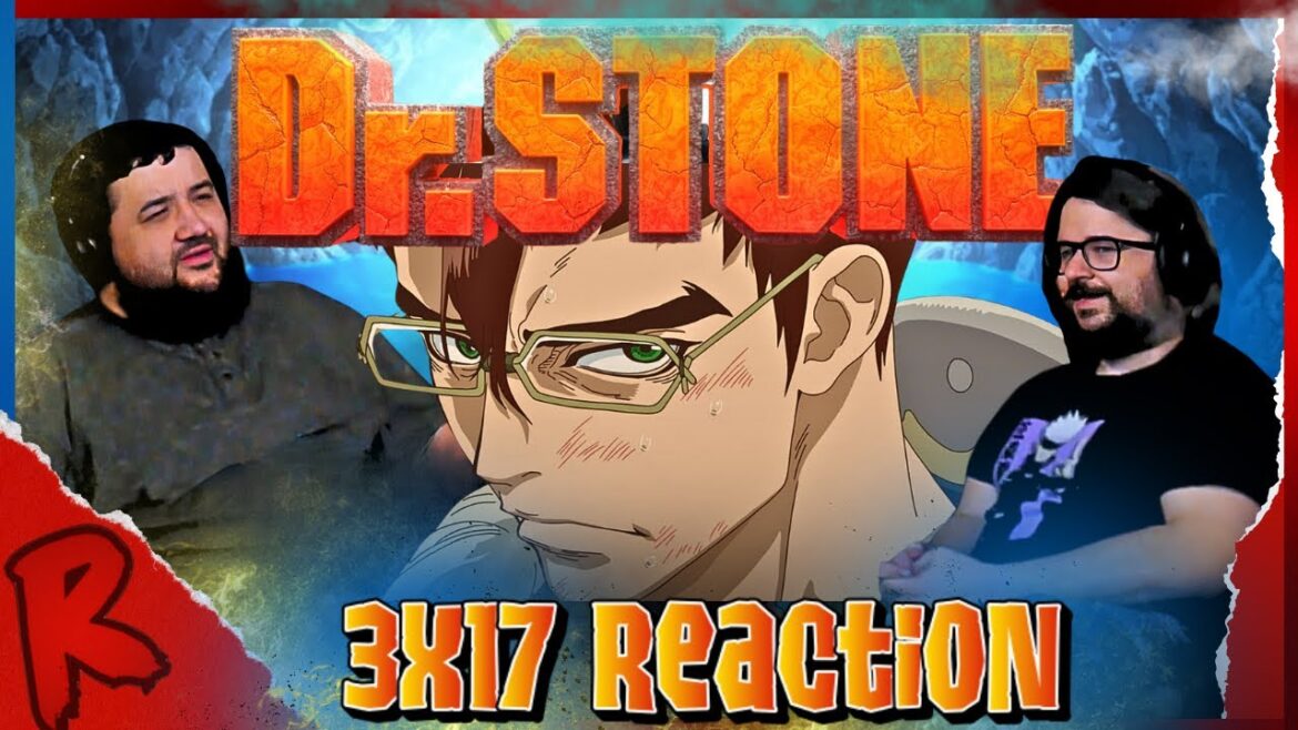 Dr. Stone: New World – 3×17 | RENEGADES REACT “Joker”