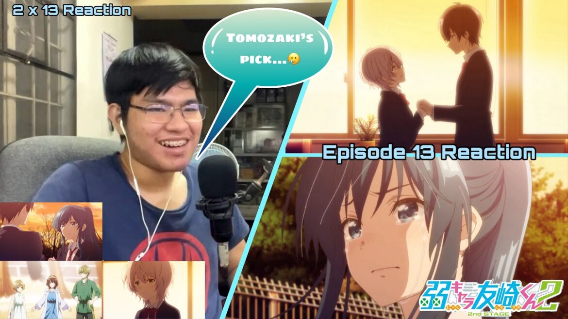 TOMOZAKI CONFESSES HIS LOVE | Bottom-tier Character Tomozaki 2nd Stage Episode 13 REACTION