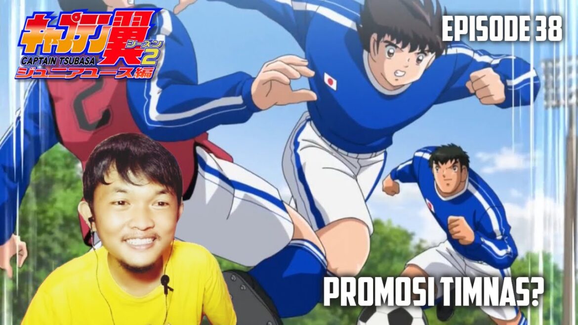TSUBASA FOR TIMNAS JAPAN | Captain (2018) Season 2 Episode 38 REACTION INDO